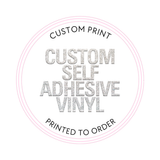 CUSTOM SELF ADHESIVE VINYL- CREATE YOUR OWN VINYL - Eliza Henri