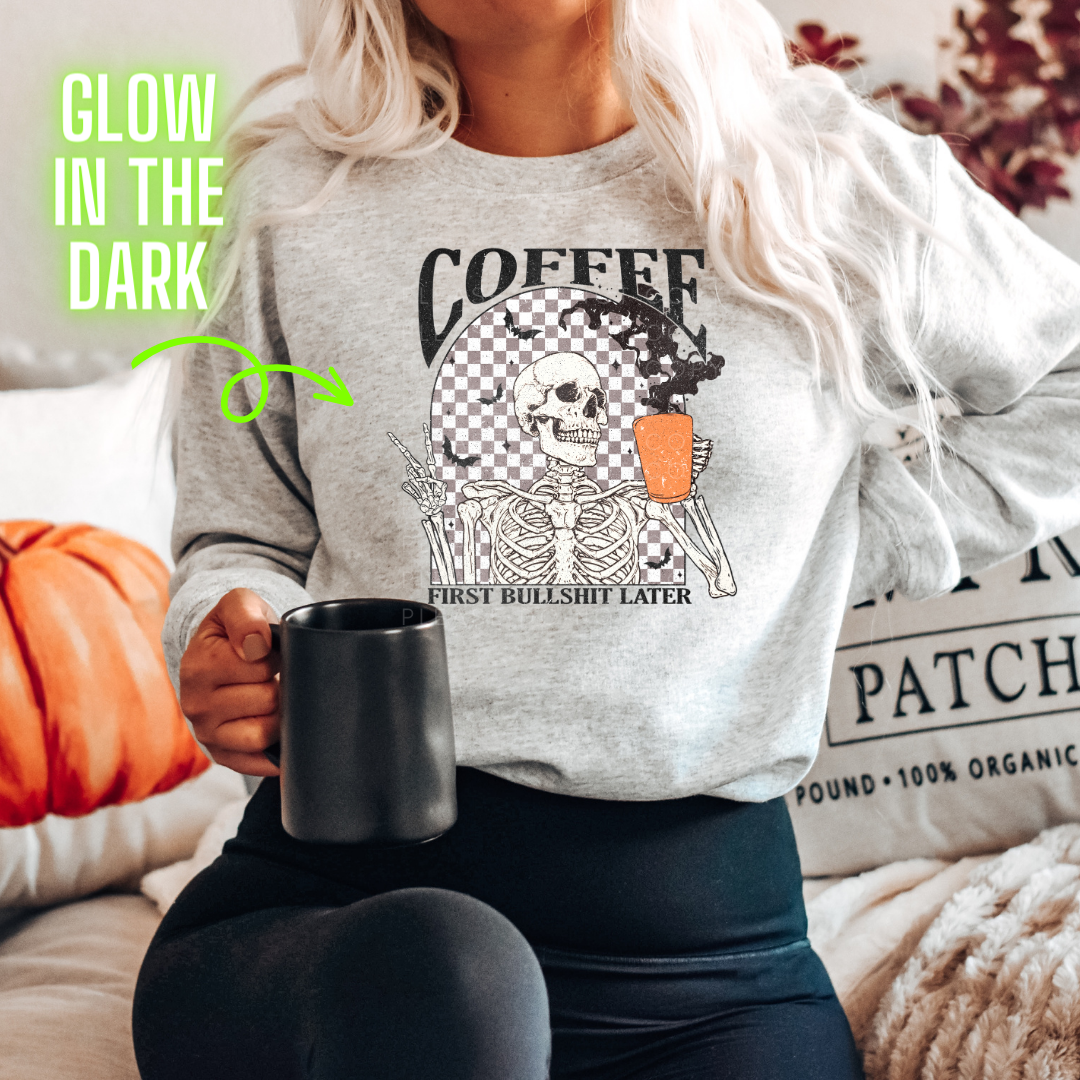 Coffee first bullsh@t later Glow in the Dark Full Colour Iron on T Shirt Transfers - Eliza Henri