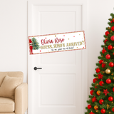 NEW ELF ARRIVAL BANNERS | UV PRINTED PVC | 77CM X 25CM