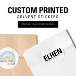 CUSTOM SOLVENT STICKERS- GLOSSY OR MATTE- 10 CM - Eliza Henri