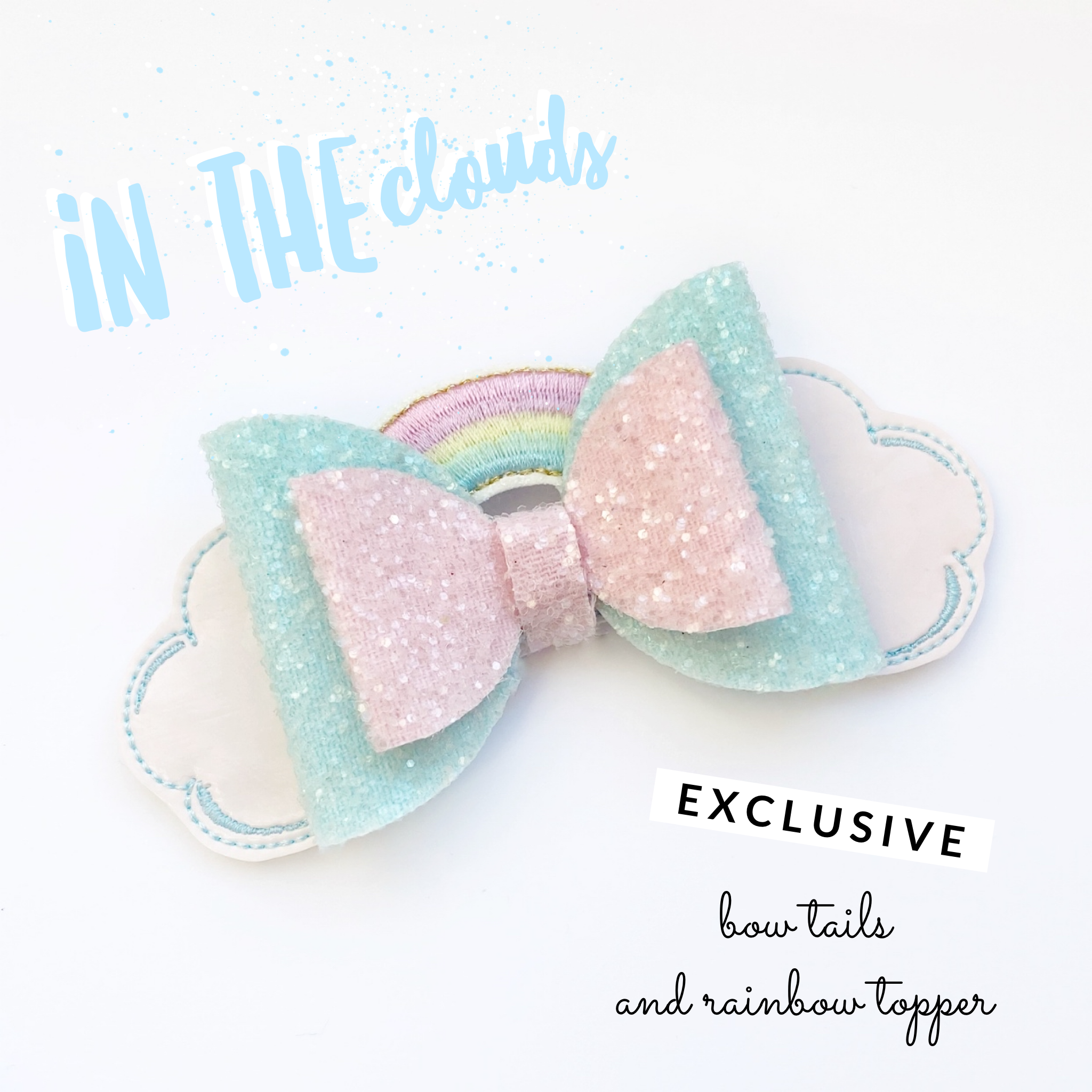 2 IN 1 BOW TAILS & TOPPERS- IN THE CLOUDS COLOUR CHANGE BOW TAILS - Eliza Henri