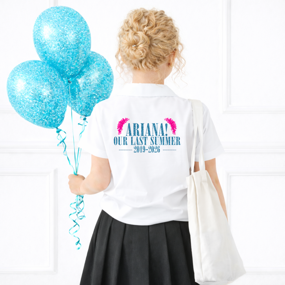 CUSTOM DTF TRANSFER- GLITTER EFFECT -OUR LAST SUMMER- SCHOOL LEAVERS 2026 - Eliza Henri