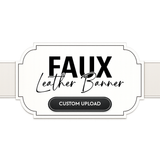 Custom Leatherette Banners - 2 Sizes