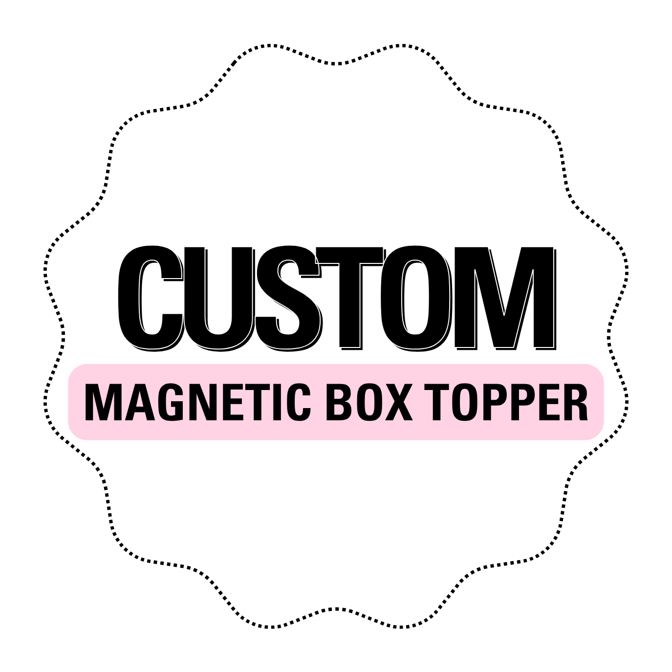 CUSTOM PRINTED- MAGNETIC BOX TOPPER DECAL - Eliza Henri