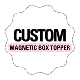 CUSTOM PRINTED- MAGNETIC BOX TOPPER DECAL - Eliza Henri