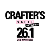 CRAFTER’S VAULT- DIGITAL DOWNLOAD DRIVE- CV 26.1- JAN-MARCH