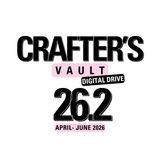 CRAFTER’S VAULT- DIGITAL DOWNLOAD DRIVE- CV 26.2- APRIL-JUNE