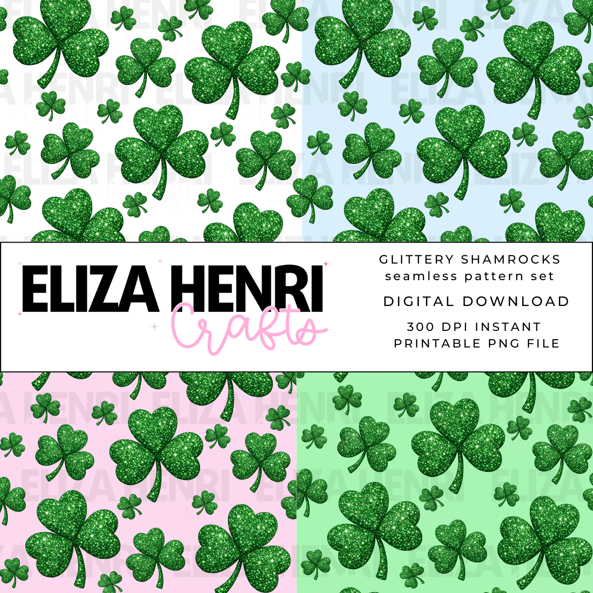 GLITTERY SHAMROCKS SEAMLESS PATTERN SET - Eliza Henri