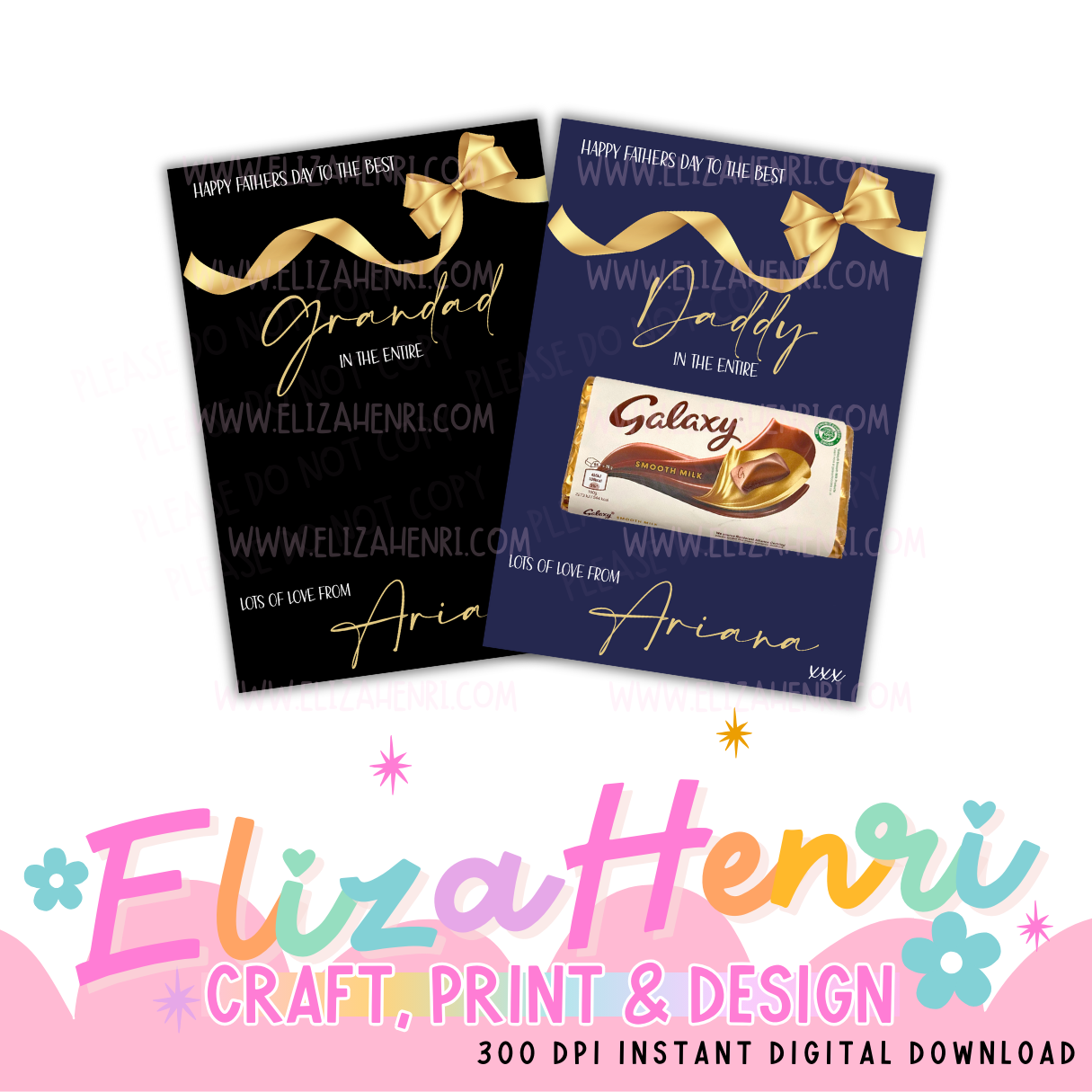 Gift Bow Fathers Day  ‘In the Entire Galaxy’ - Chocolate Board Digital Download- 2 Designs - Eliza Henri