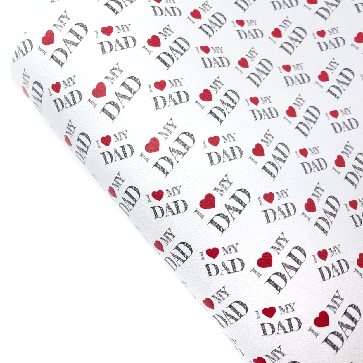 I love my dad Premium Faux Leather Fabric Sheets - Eliza Henri