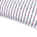 Teach Love Inspire Lux Premium Printed Bow Fabric